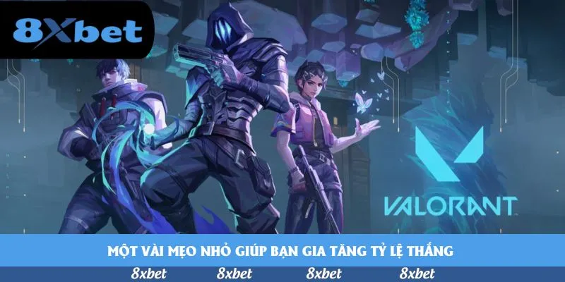 Một vài mẹo nhỏ giúp bạn gia tăng tỷ lệ thắng 